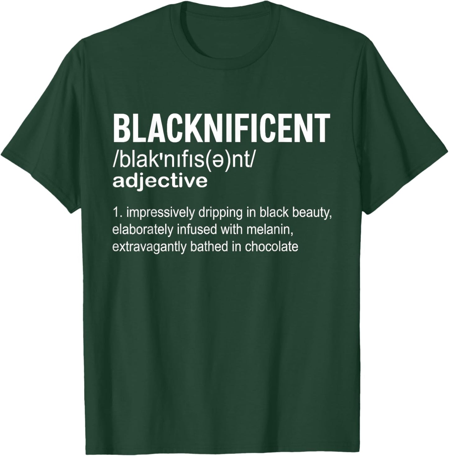 Blacknificent Definition Black History Month Afro Pride T-Shirt - T-Shirt | Forest