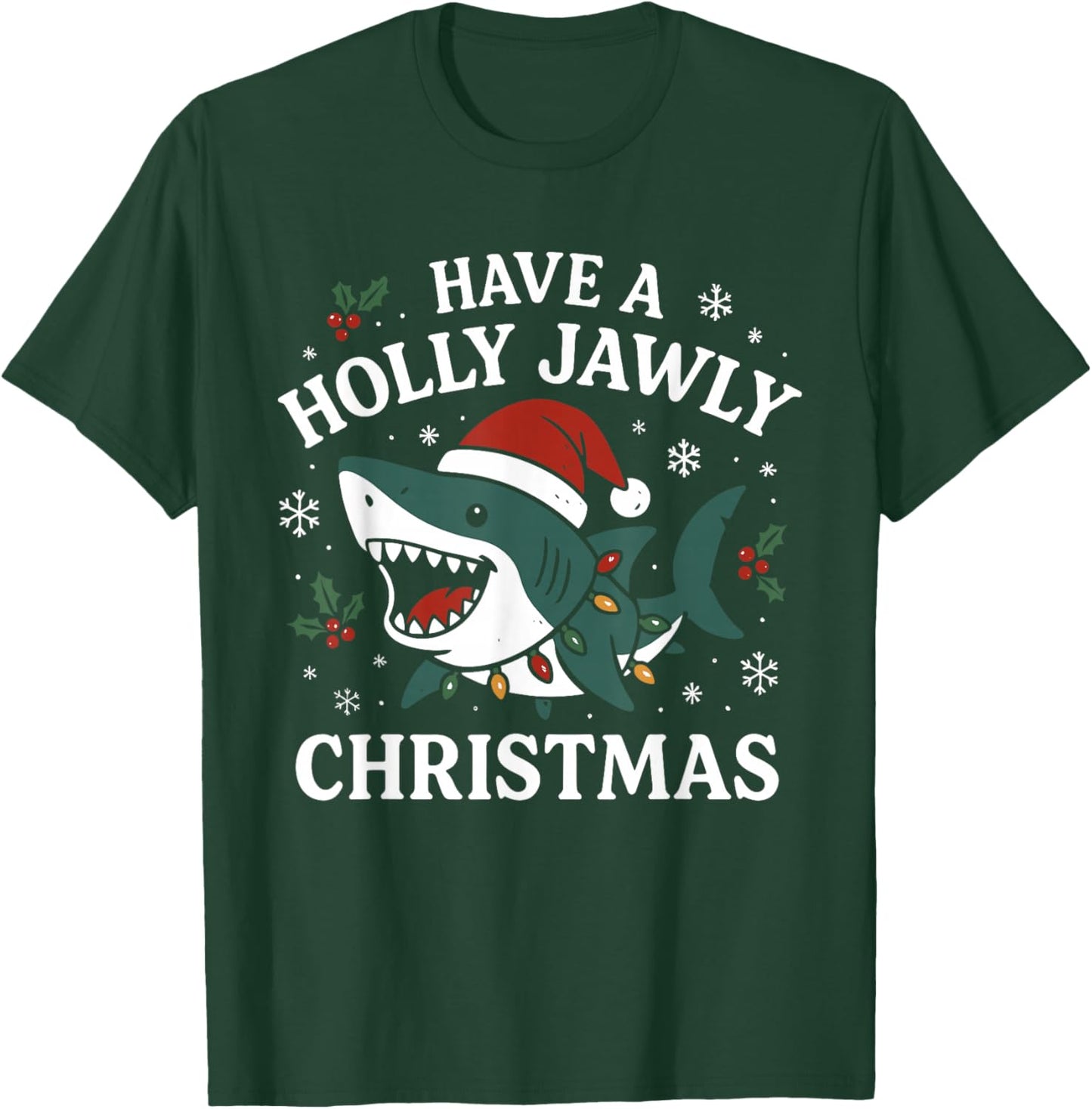 Have A Holly Jawly Christmas Shark Santa Funny Xmas T-Shirt - T-Shirt | Forest