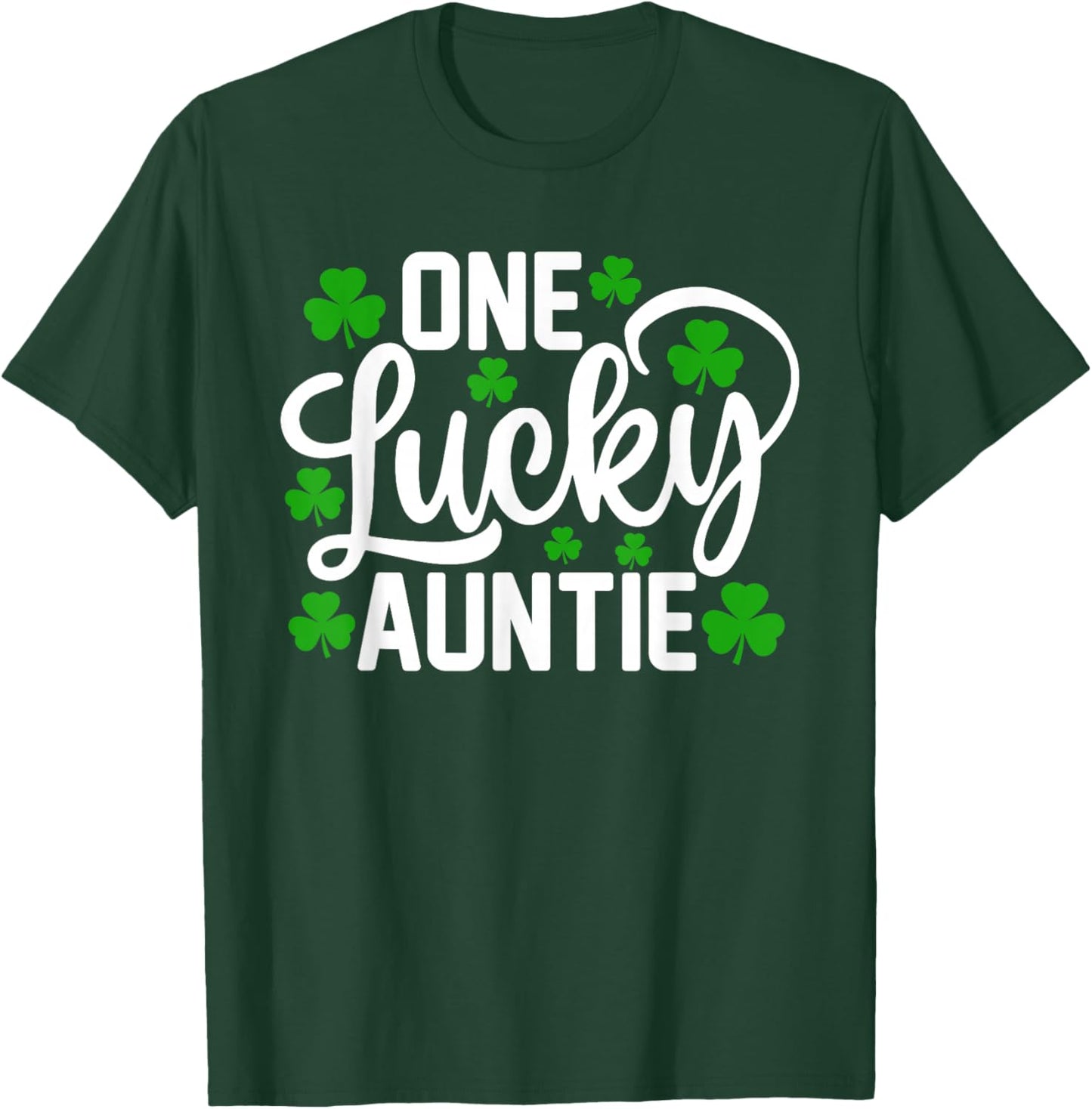 One Lucky Auntie Funny St Patrick's Day Shamrocks T-Shirt - T-Shirt | Forest