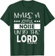 Make a Joyful Noise Unto The Lord Psalm 98:4 Christian T-Shirt - T-Shirt | Forest