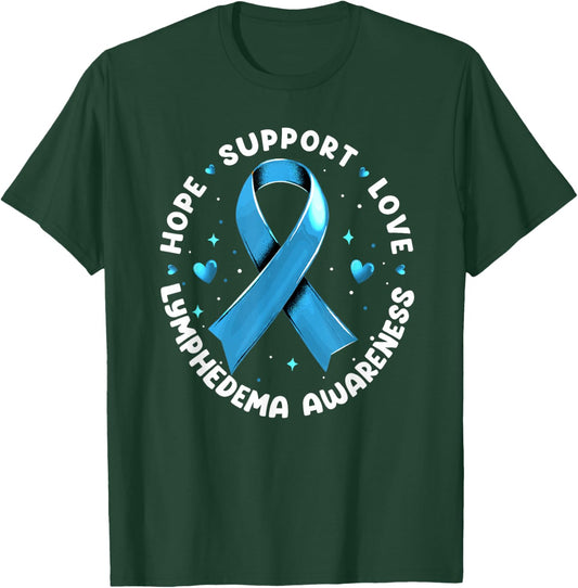 Hope Support Love Lymphedema Awareness T-Shirt - T-Shirt | Forest