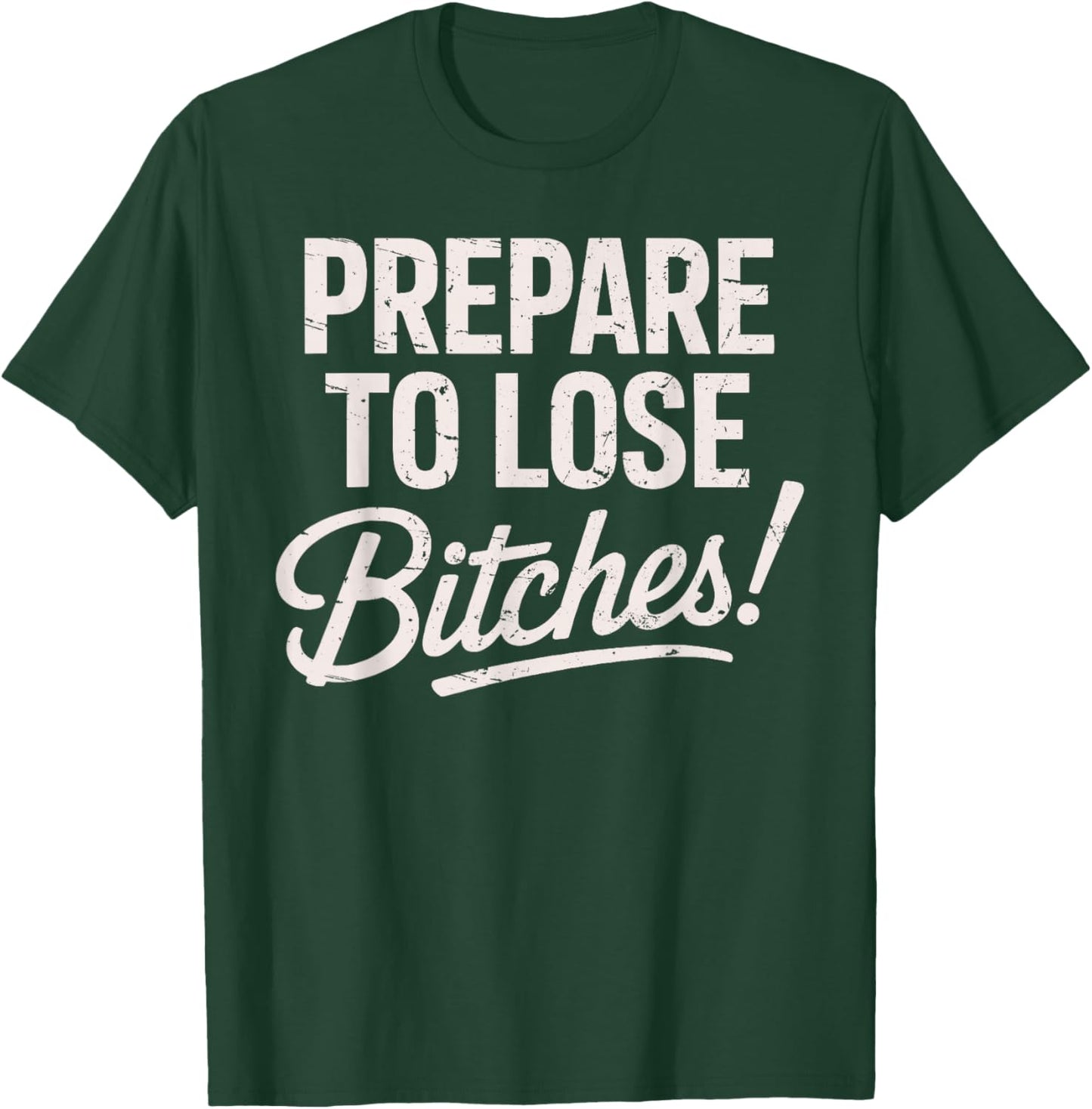 Prepare to Lose Funny Competitive Game Night Champs T-Shirt - T-Shirt | Forest