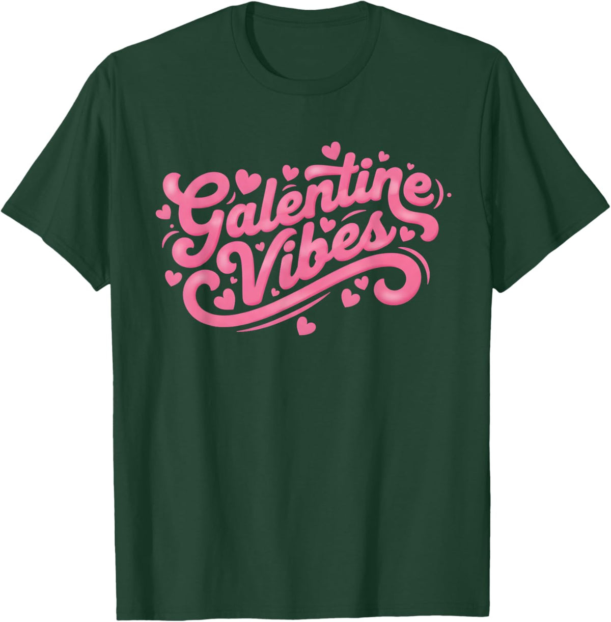 Galentines Vibes Happy Galentine's Day Women Girls T-Shirt - T-Shirt | Forest