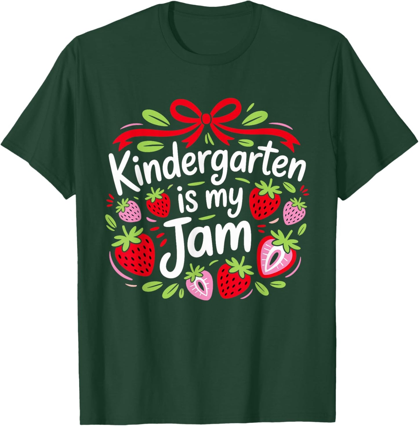 Kindergarten is My Jam Strawberry for Teacher Kids Preschool T-Shirt - T-Shirt | Forest