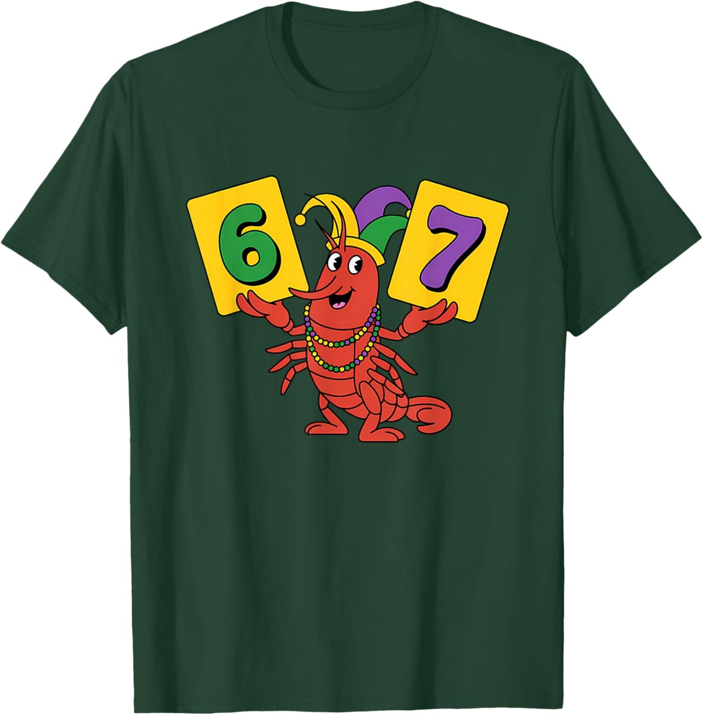 67 Meme Crawfish 6 7 Six Seven Gen Alpha Slang Mardi Gras T-Shirt - T-Shirt | Forest