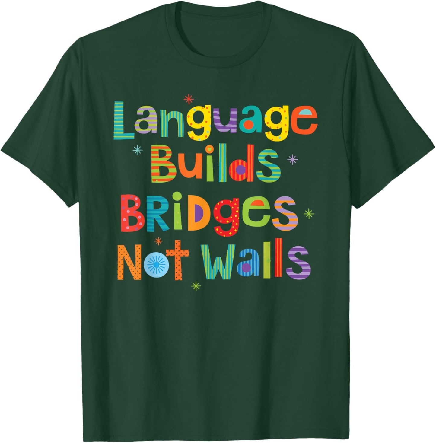 ESL ELL Spanish Language Teacher T-Shirt - T-Shirt | Forest