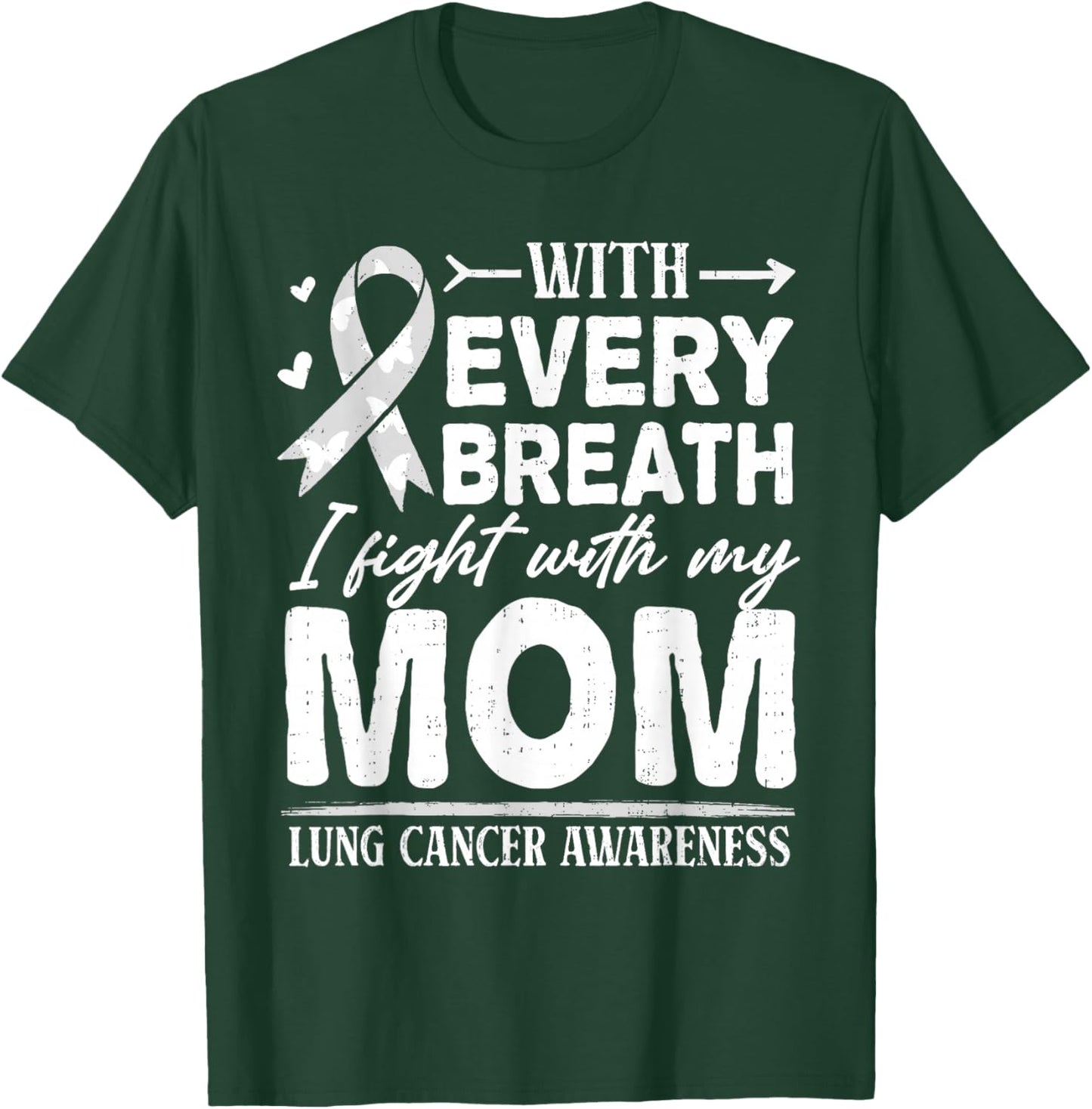 Mom Lung Cancer Awareness White Ribbon Family Support T-Shirt - T-Shirt | Forest