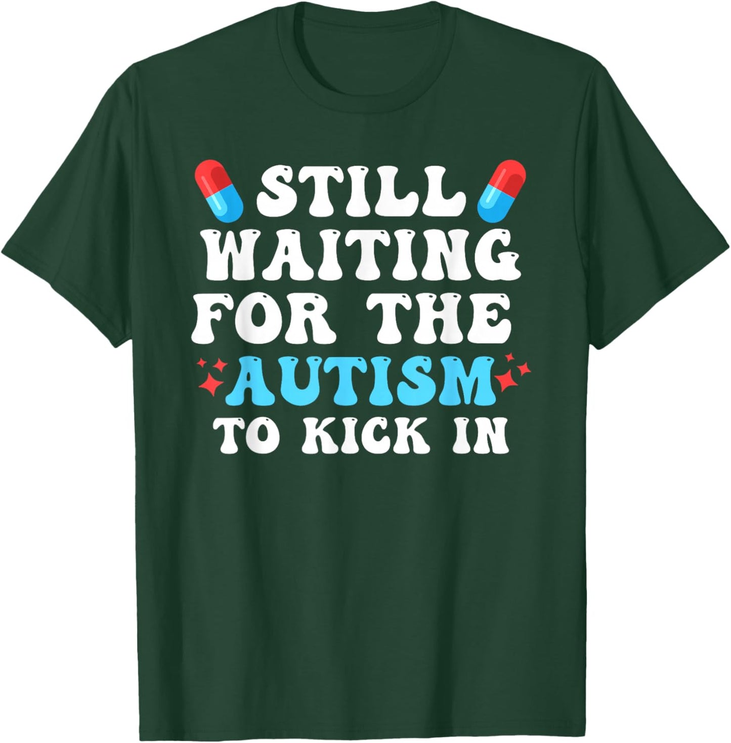 Acetaminophen Autism Awareness T-Shirt - T-Shirt | Forest