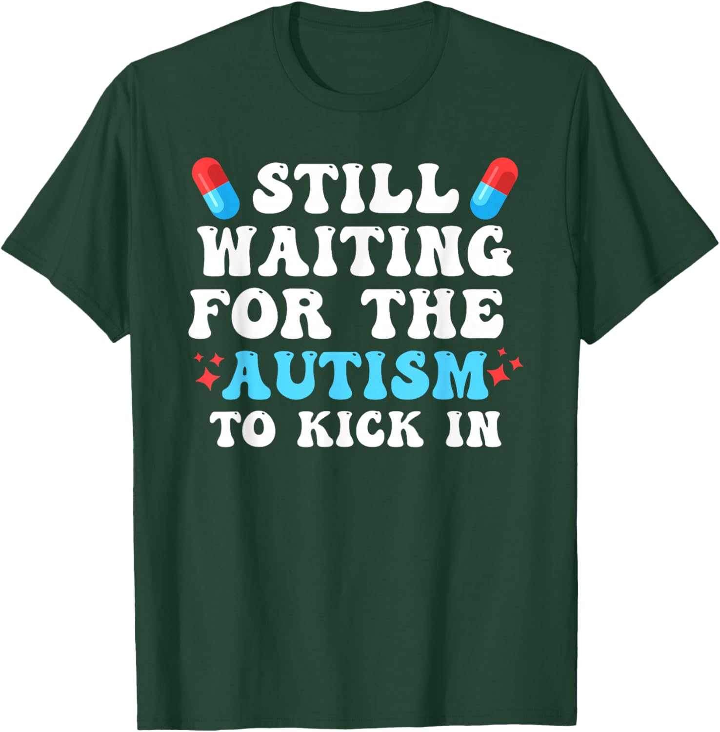 Acetaminophen Autism Awareness T-Shirt - T-Shirt | Forest