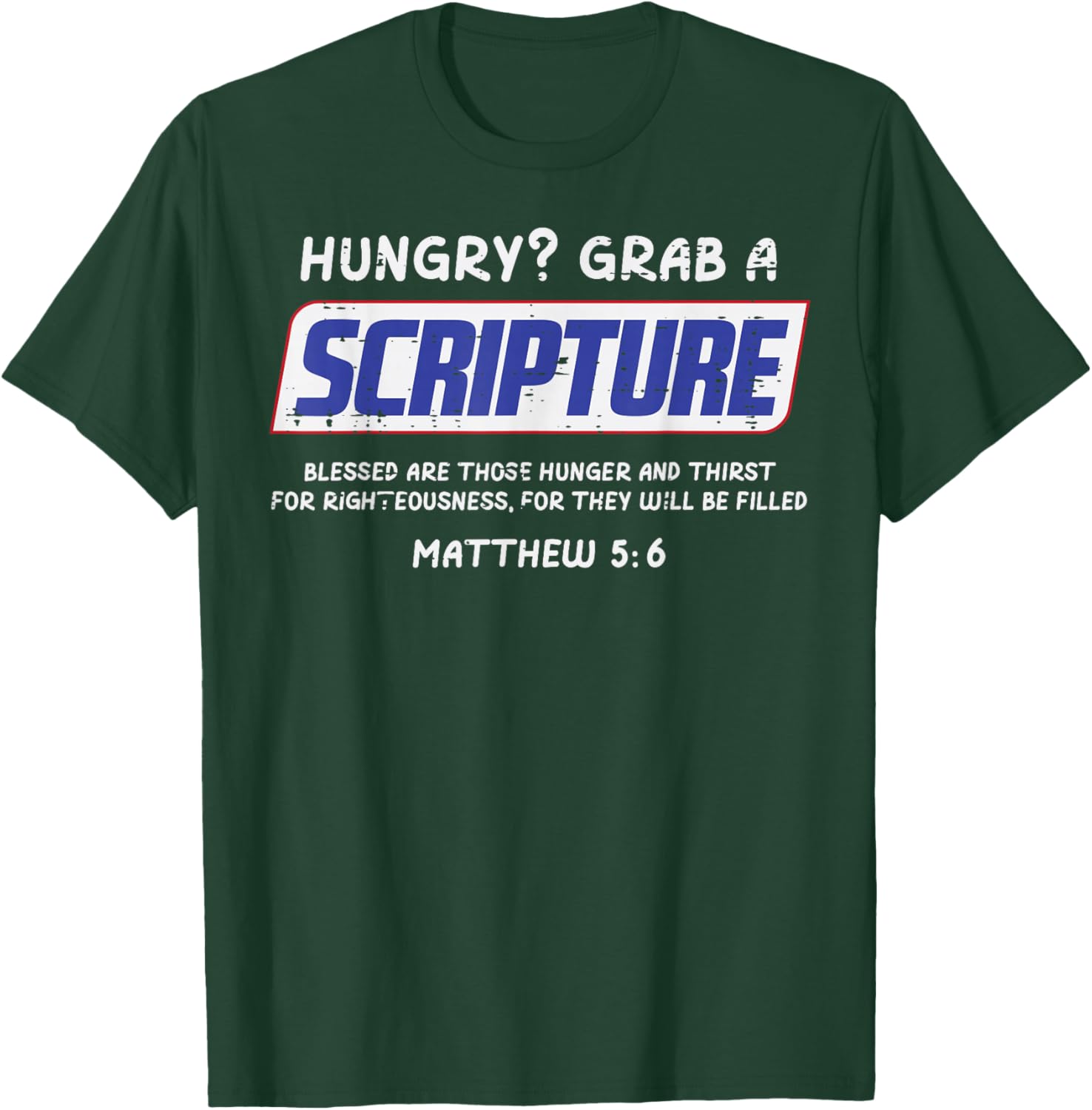 Hungry Grab A Scripture Funny Christian God Jesus Men Women T-Shirt - T-Shirt | Forest