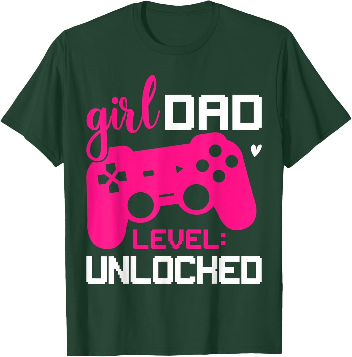 Girl Dad Level: Unlocked New Girl Dad Gifts for Hospital T-Shirt - T-Shirt | Forest