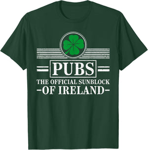 Pubs The Official Sunblock of Ireland Funny St. Patricks Day T-Shirt - T-Shirt | Forest