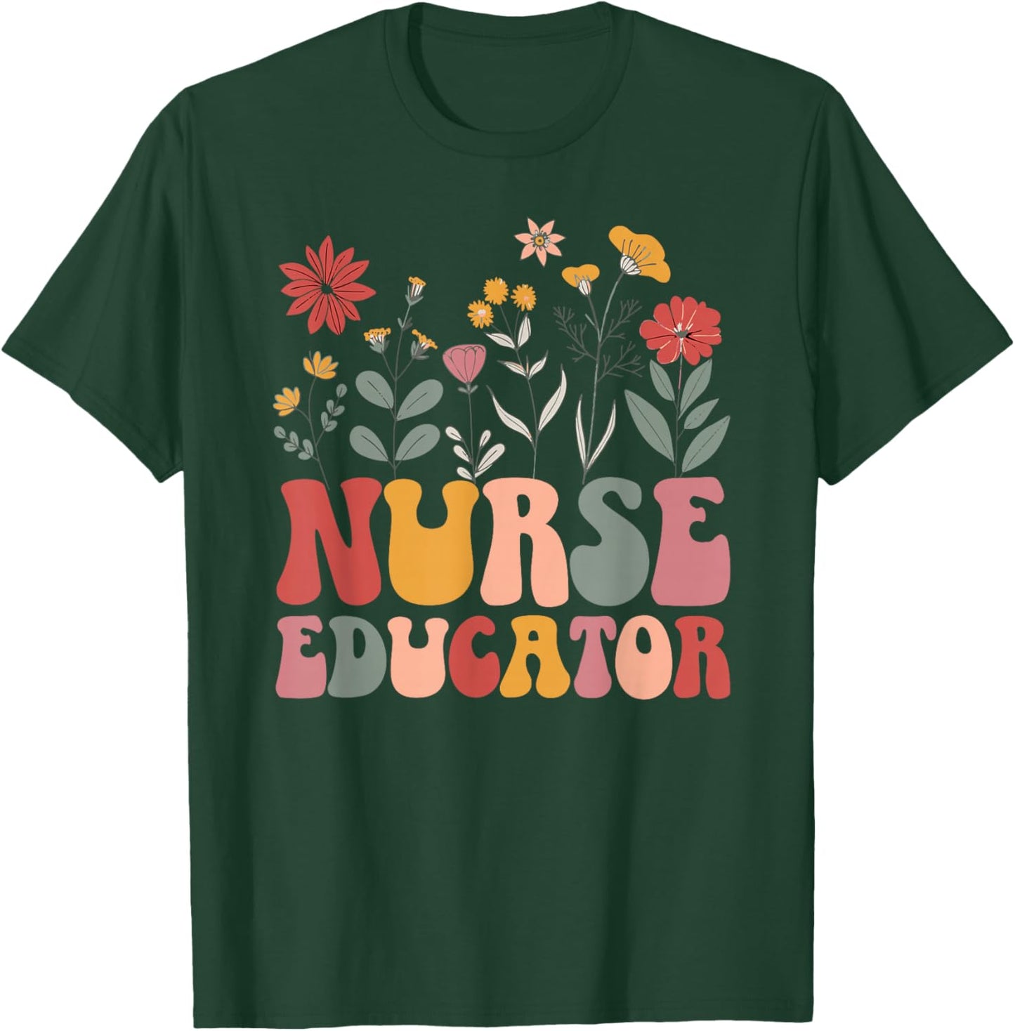 Nurse Educator Groovy Nursing Educator Appreciation T-Shirt - T-Shirt | Forest