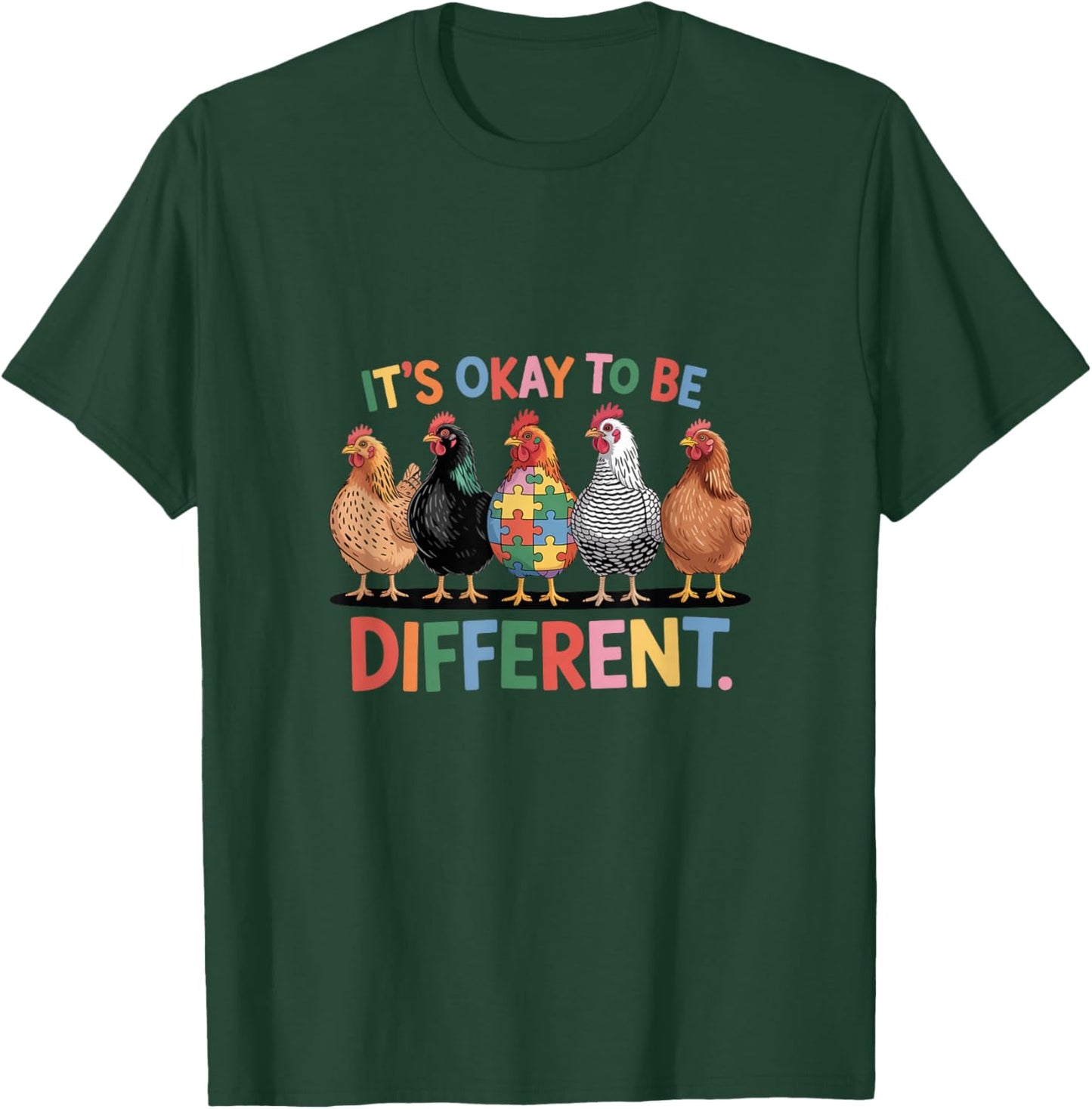 It's Okay to Be Different Autism Awareness Chicken T-Shirt - T-Shirt | Forest