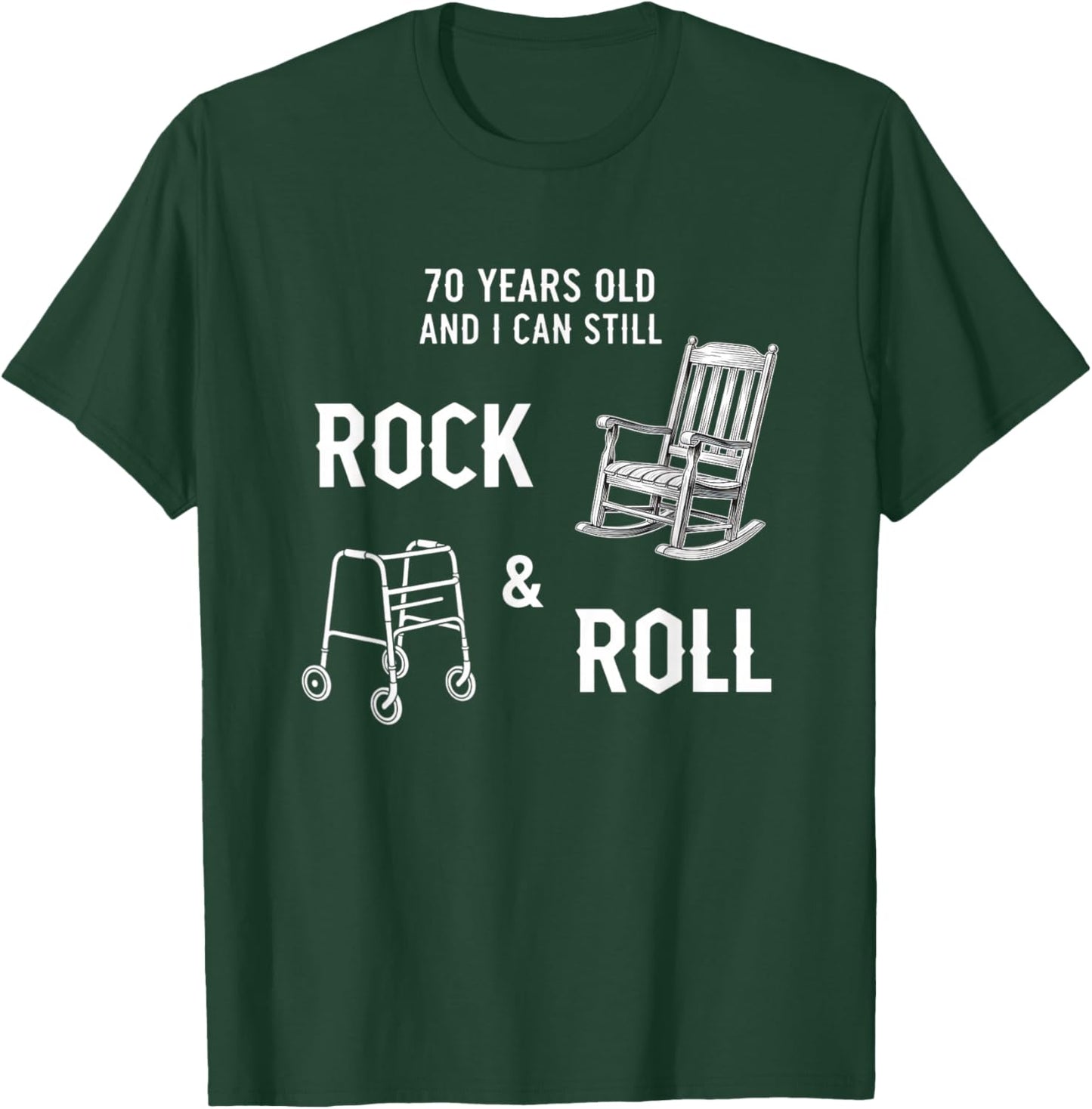 Fine Arts 70 Years Old and I Can Still Rock & Roll, Retro T-Shirt - T-Shirt | Forest