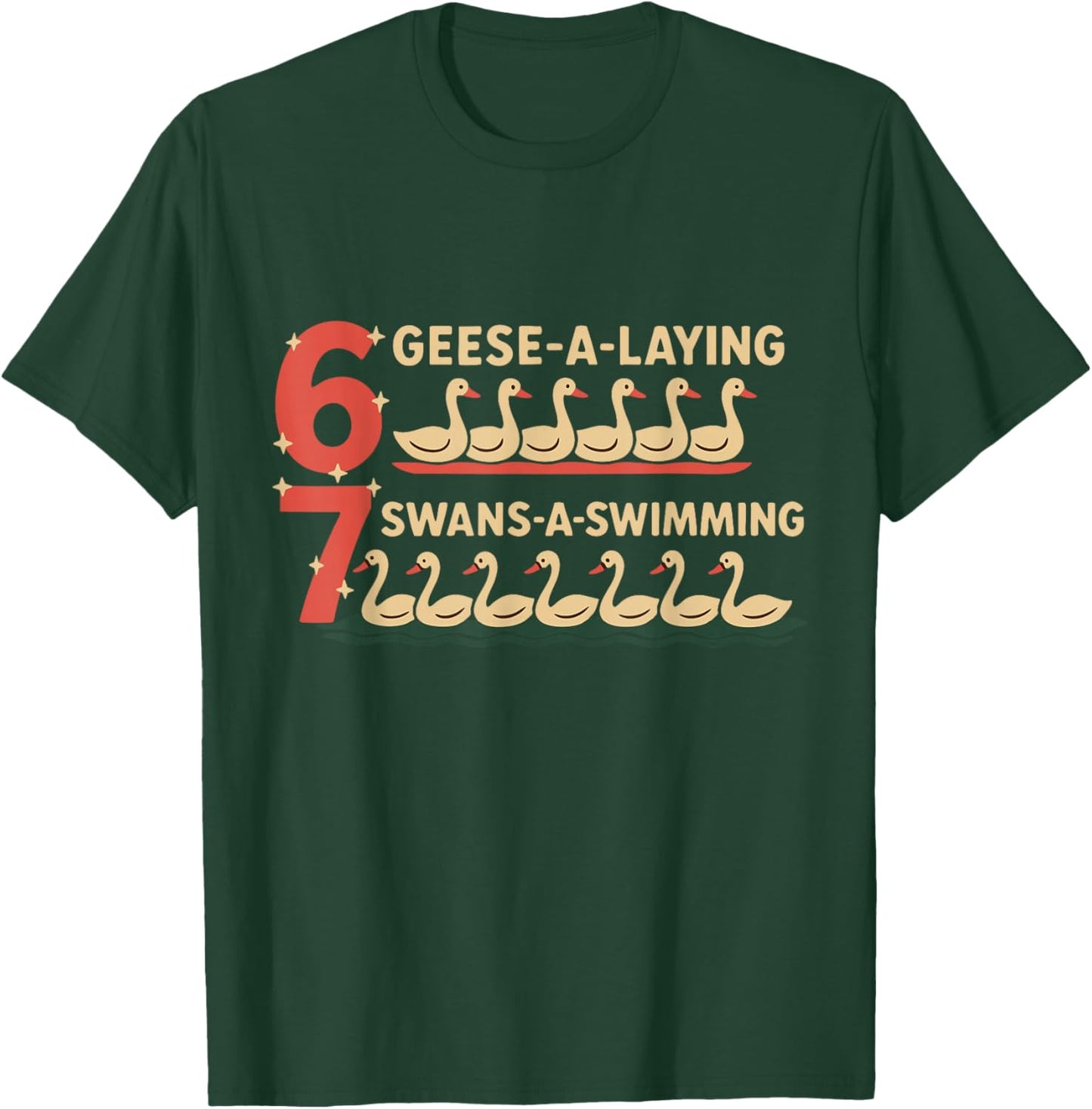 6 7 Six Seven Brain Rot Gen Z Meme Ugly Christmas Goose Swan T-Shirt - T-Shirt | Forest