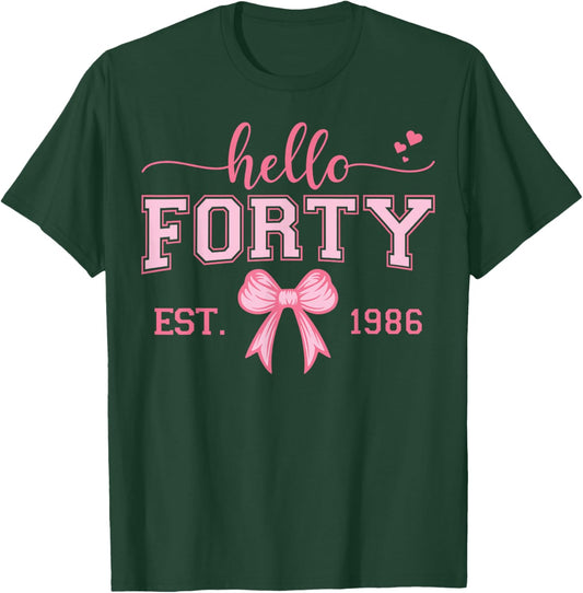 Hello Forty Est 1986 Coquette Bow 40th Birthday Queen T-Shirt - T-Shirt | Forest