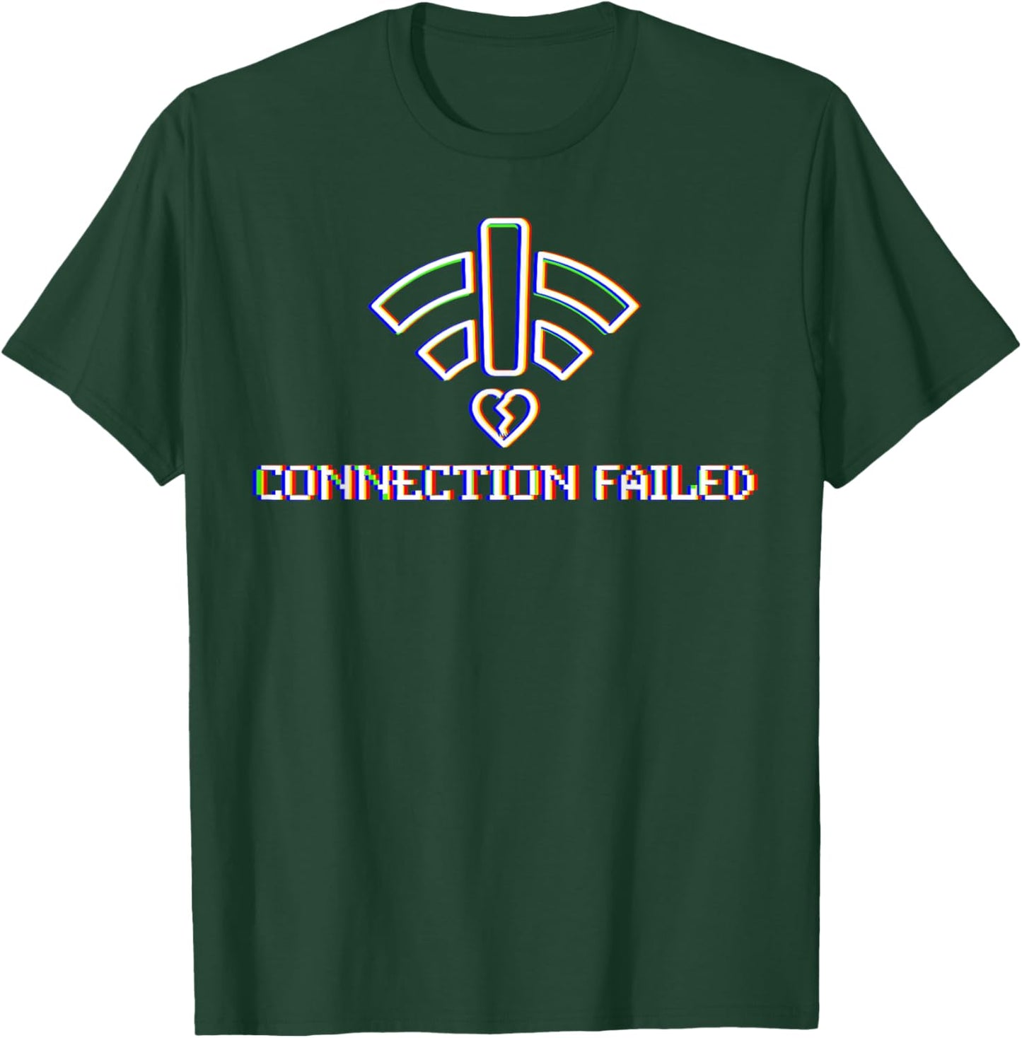 Connection Failed Glitch WiFi Funny Anti Valentines Day T-Shirt - T-Shirt | Forest