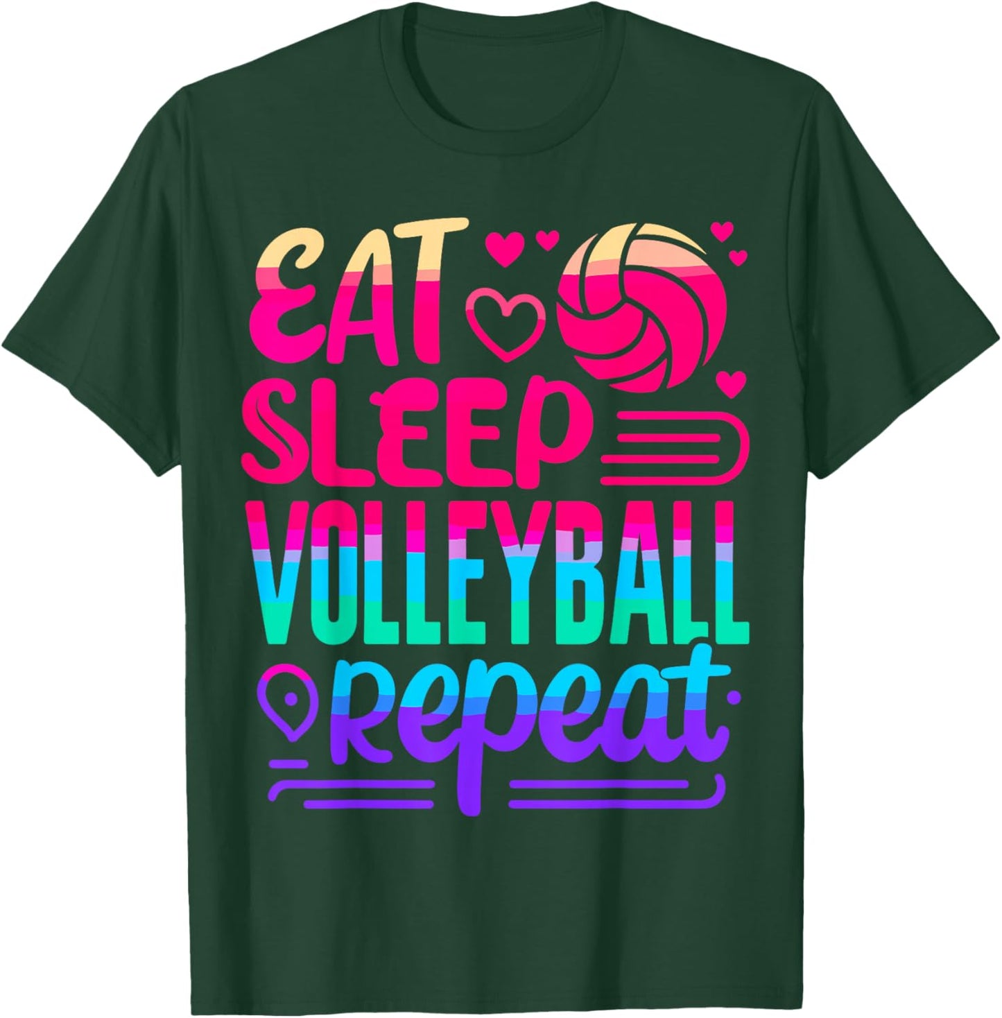 Eat Sleep Volleyball Repeat Volleyball Player T-Shirt - T-Shirt | Forest