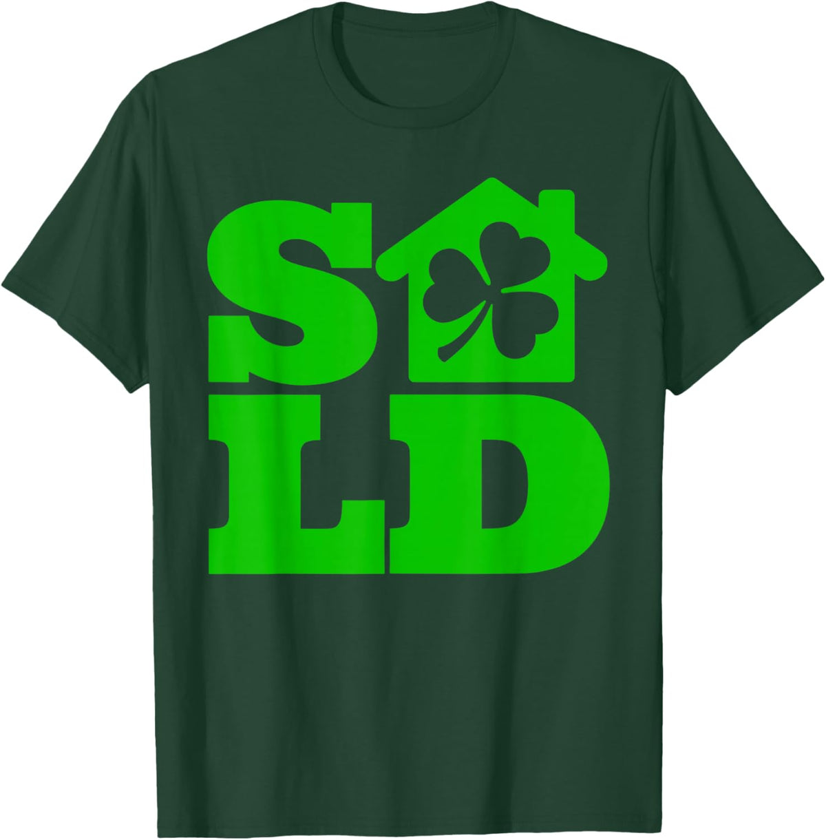 Real Estate Agent Realtor St. Patrick's Day Realtor House T-Shirt - T-Shirt | Forest
