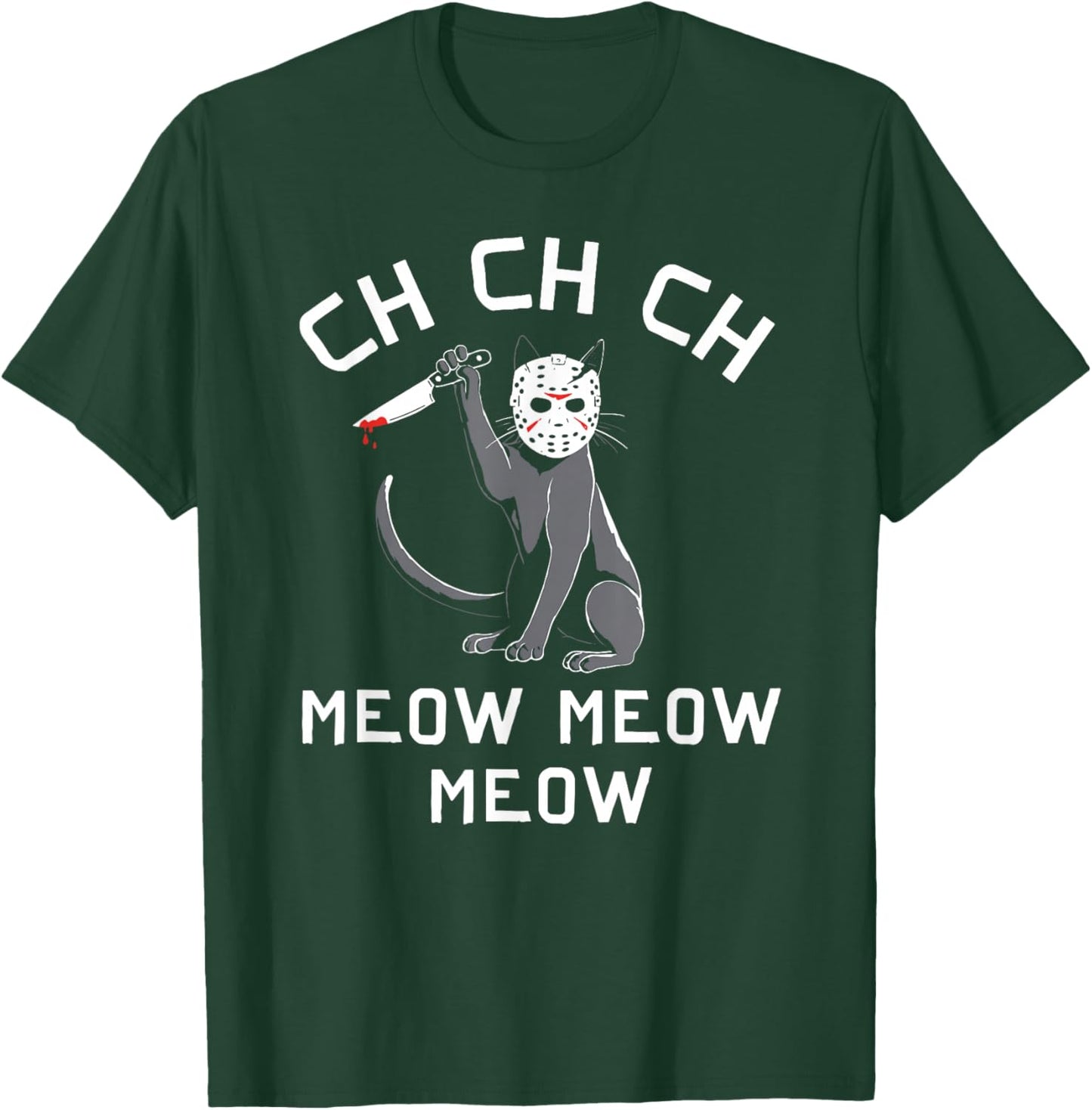 Funny Halloween Cat Ch Meow T-Shirt - T-Shirt | Forest
