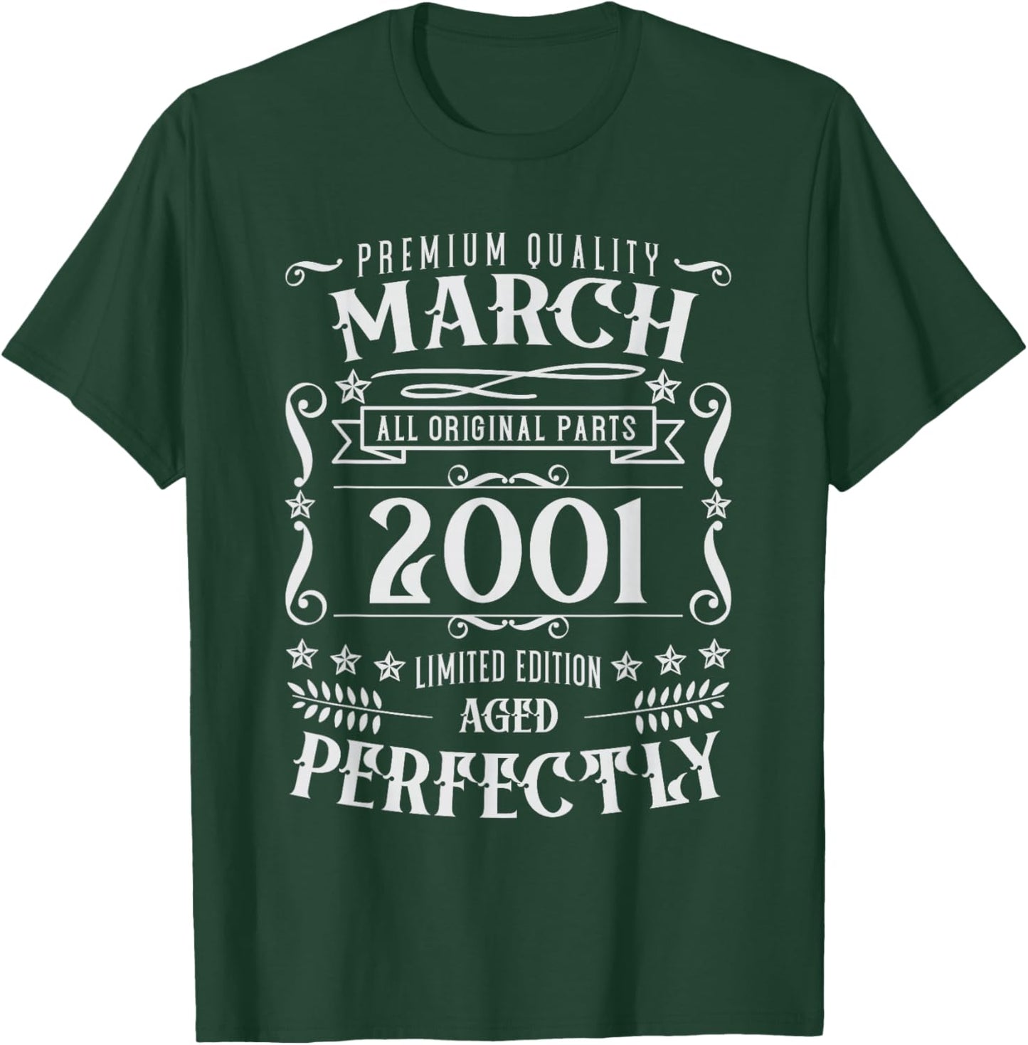 25th Birthday Legends were Born in March 2001 T-Shirt - T-Shirt | Forest
