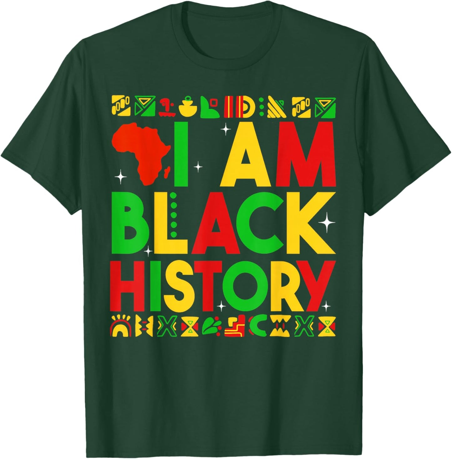 I Am Black History Proud African American Men Women Kid T-Shirt - T-Shirt | Forest