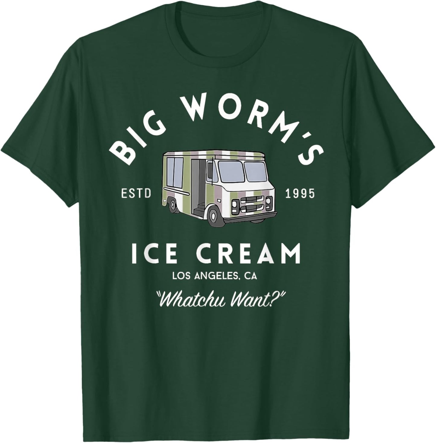 Big Worm's Ice Cream What Chu Wants T-Shirt - T-Shirt | Forest