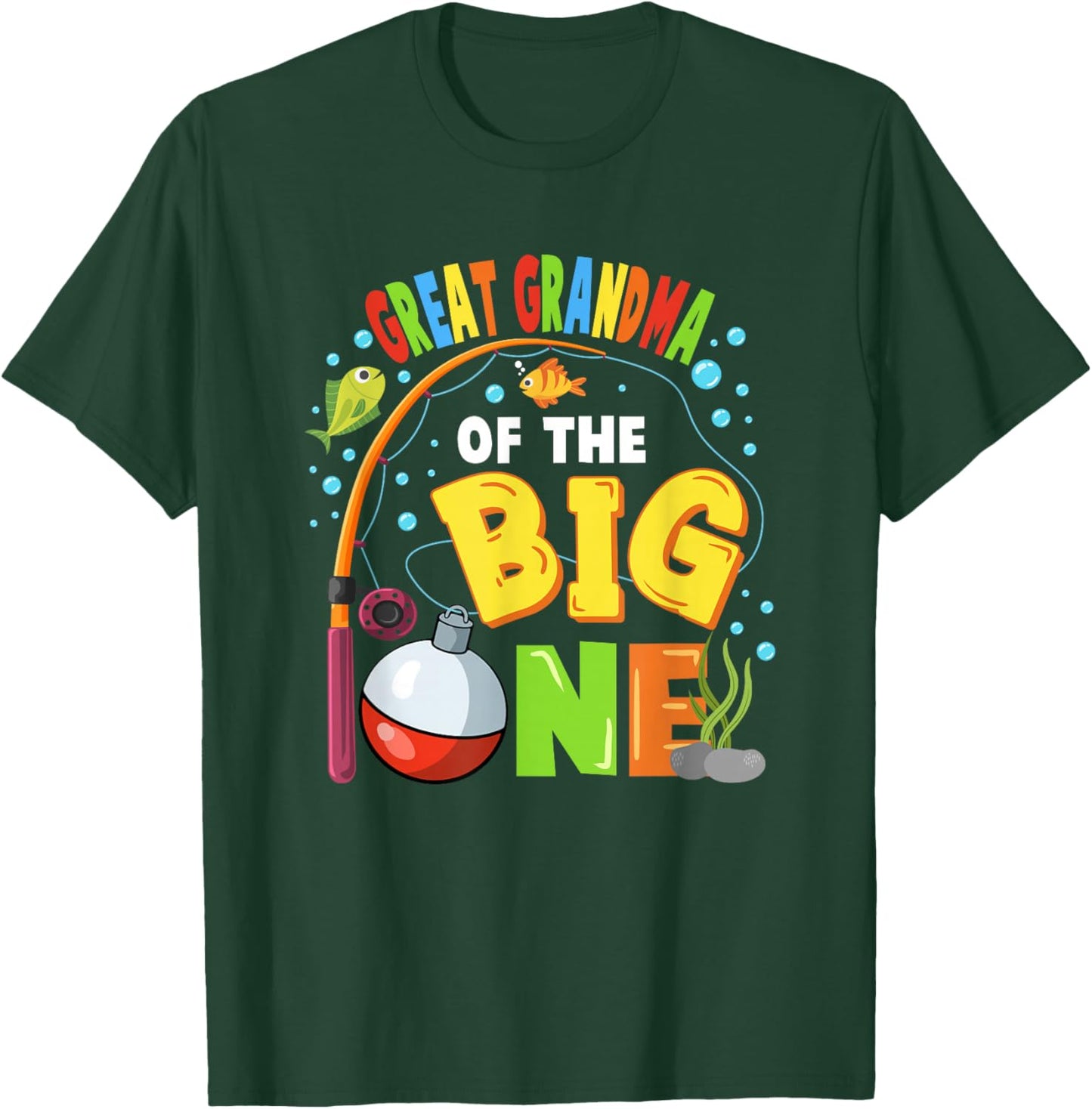 Great Grandma of The Big One Fishing Birthday Boy Family T-Shirt - T-Shirt | Forest