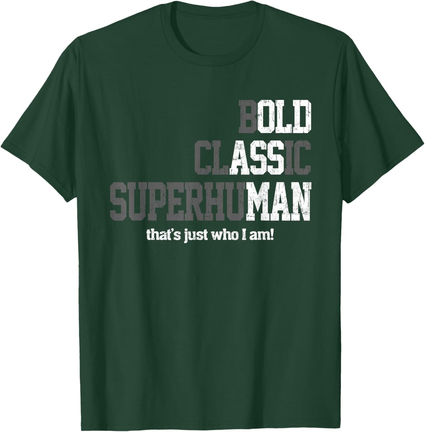 Funny Man Saying Gag Gift Birthday for Dad Fathers Day Men T-Shirt - T-Shirt | Forest