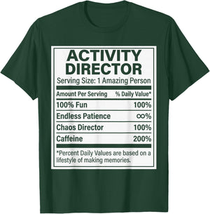 Activity Director Nutrition Facts, Funny Activity Director T-Shirt - T-Shirt | Forest
