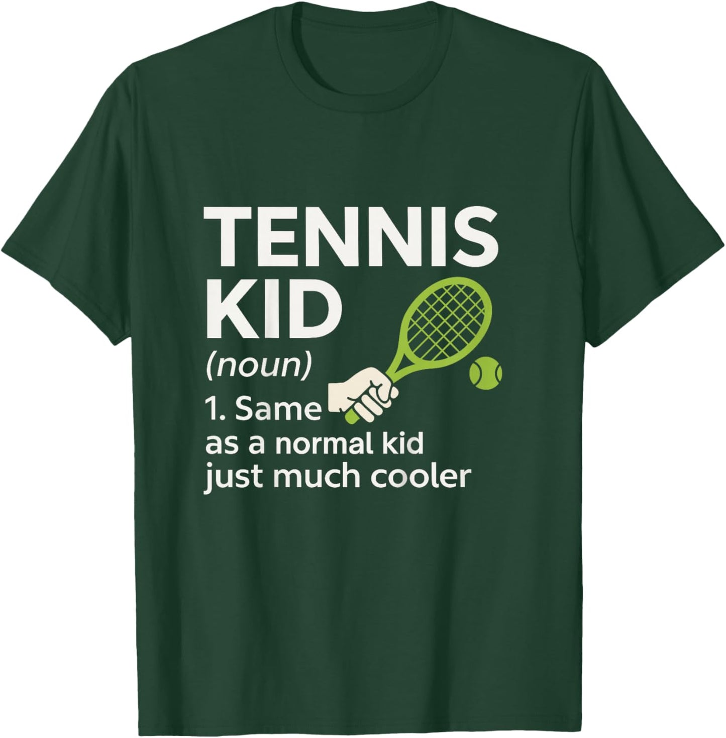 Tennis Shirt Kid Definition Funny Cool Player T-Shirt - T-Shirt | Forest