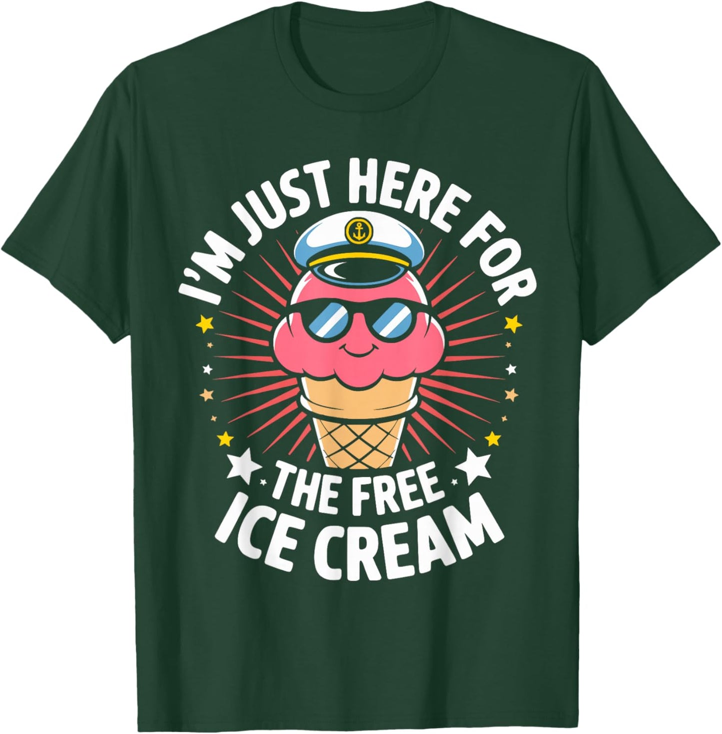Just Here for Free Ice Cream Funny Cruise Travel Matching T-Shirt - T-Shirt | Forest