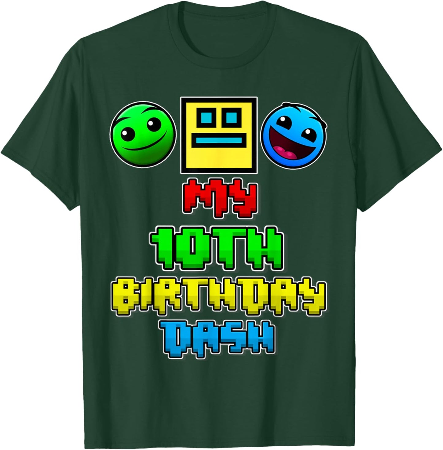 My 10th Birthday Dash Video Game Theme Kid 10 Party Geometry T-Shirt - T-Shirt | Forest