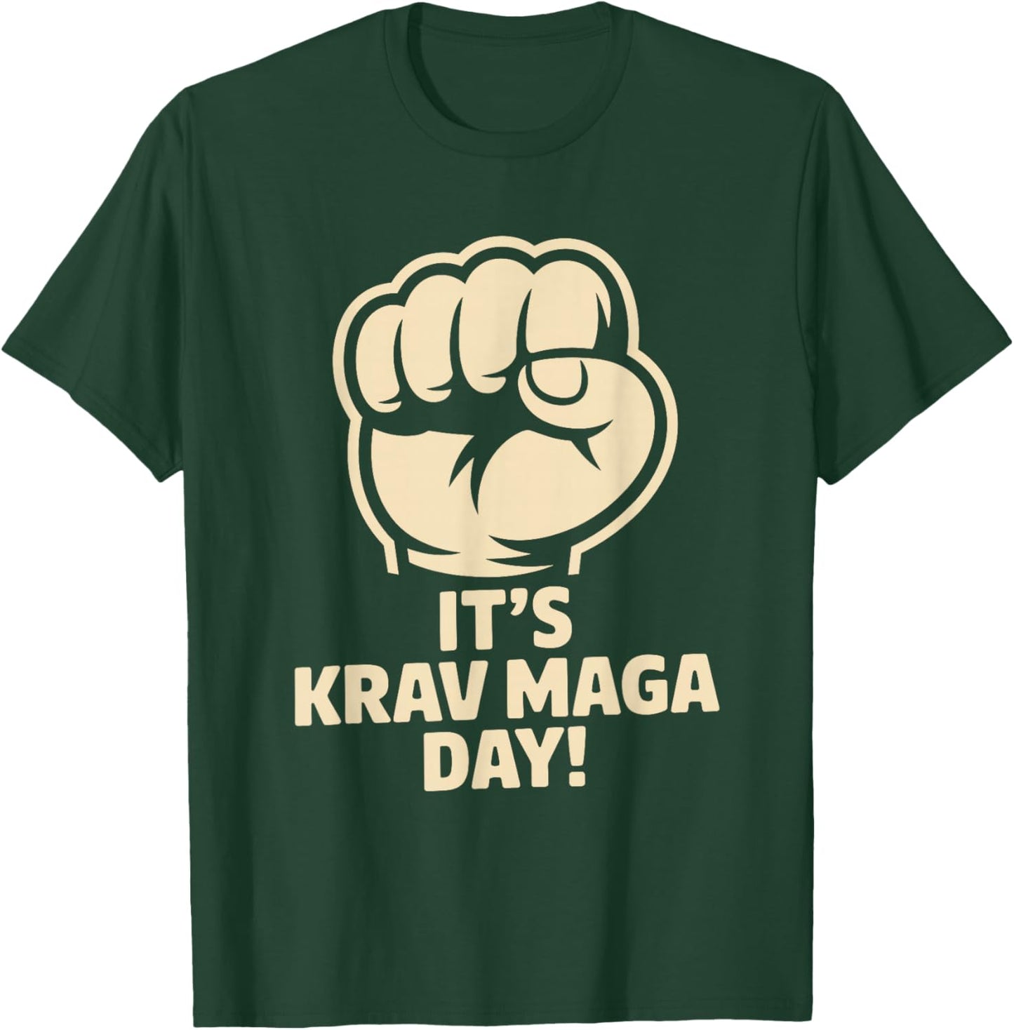 It’s Krav MAGA Day Martial Arts Israeli Combat Self Defense T-Shirt - T-Shirt | Forest