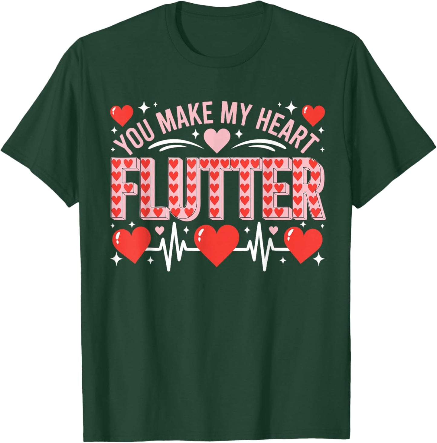 Valentine Nurse Shirt You Make My Heart Flutter Cardiology T-Shirt - T-Shirt | Forest