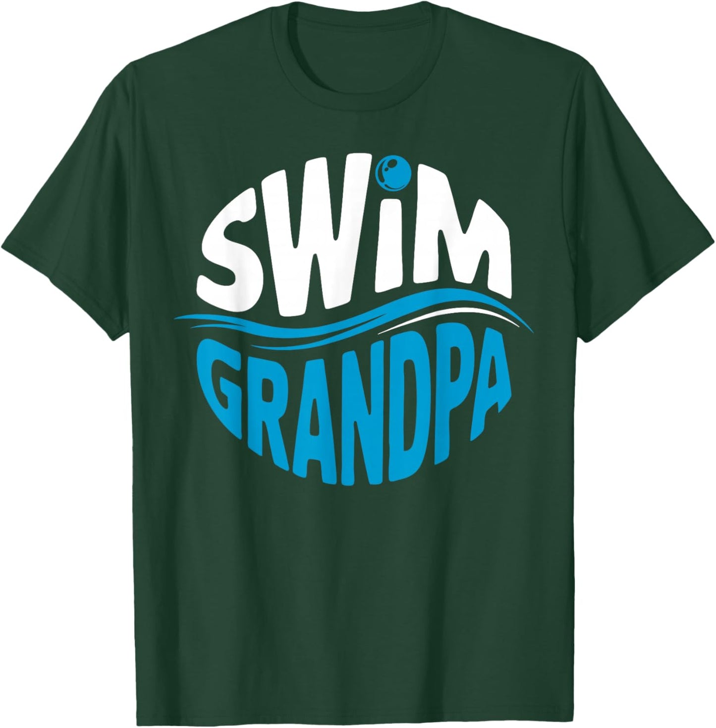 Swim Grandpa Grandfather Swimming T-Shirt - T-Shirt | Forest