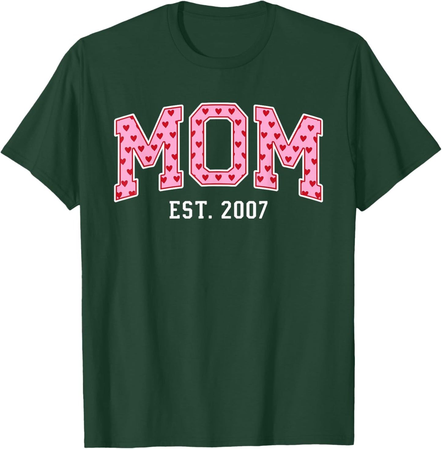 Mom Est 2007 Custom Mom Personalized Mother’s Day Customized T-Shirt - T-Shirt | Forest