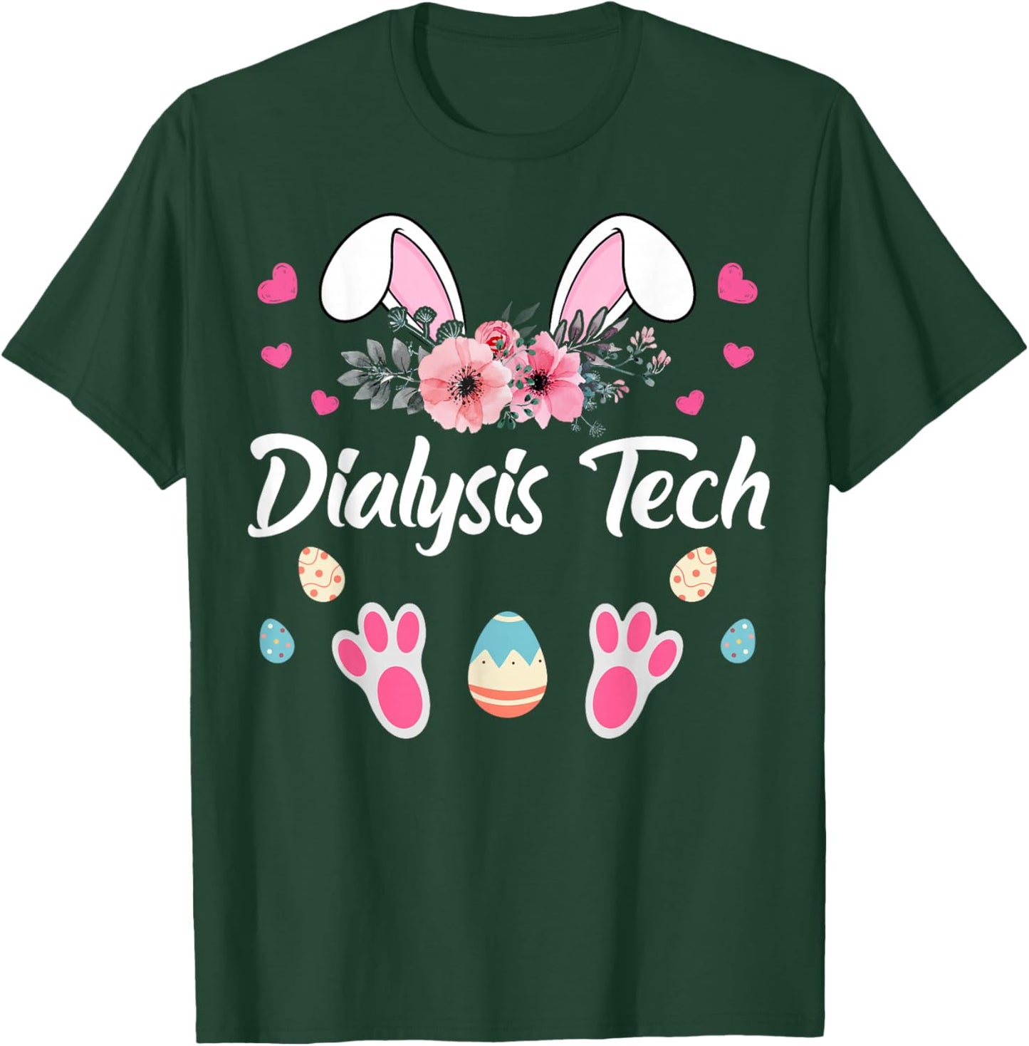 Dialysis Tech Easter Day Bunny - Dialysis Technician T-Shirt - T-Shirt | Forest