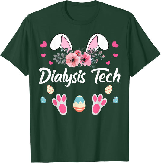 Dialysis Tech Easter Day Bunny - Dialysis Technician T-Shirt - T-Shirt | Forest