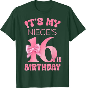 It's My Niece's 16th Birthday Girl Pink Party Themes T-Shirt - T-Shirt | Forest