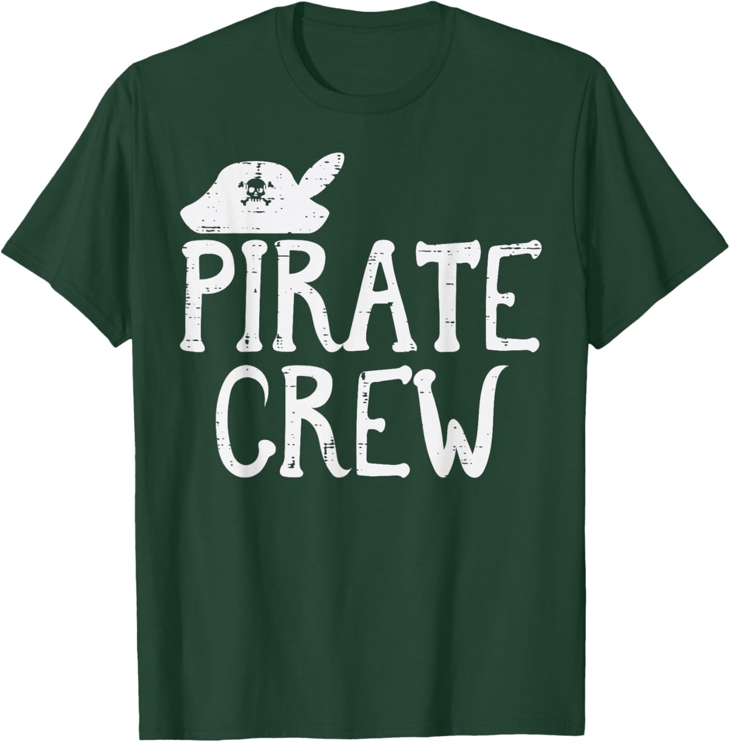 Pirate Crew Funny Team Squad Group Matching Men Women Kids T-Shirt - T-Shirt | Forest
