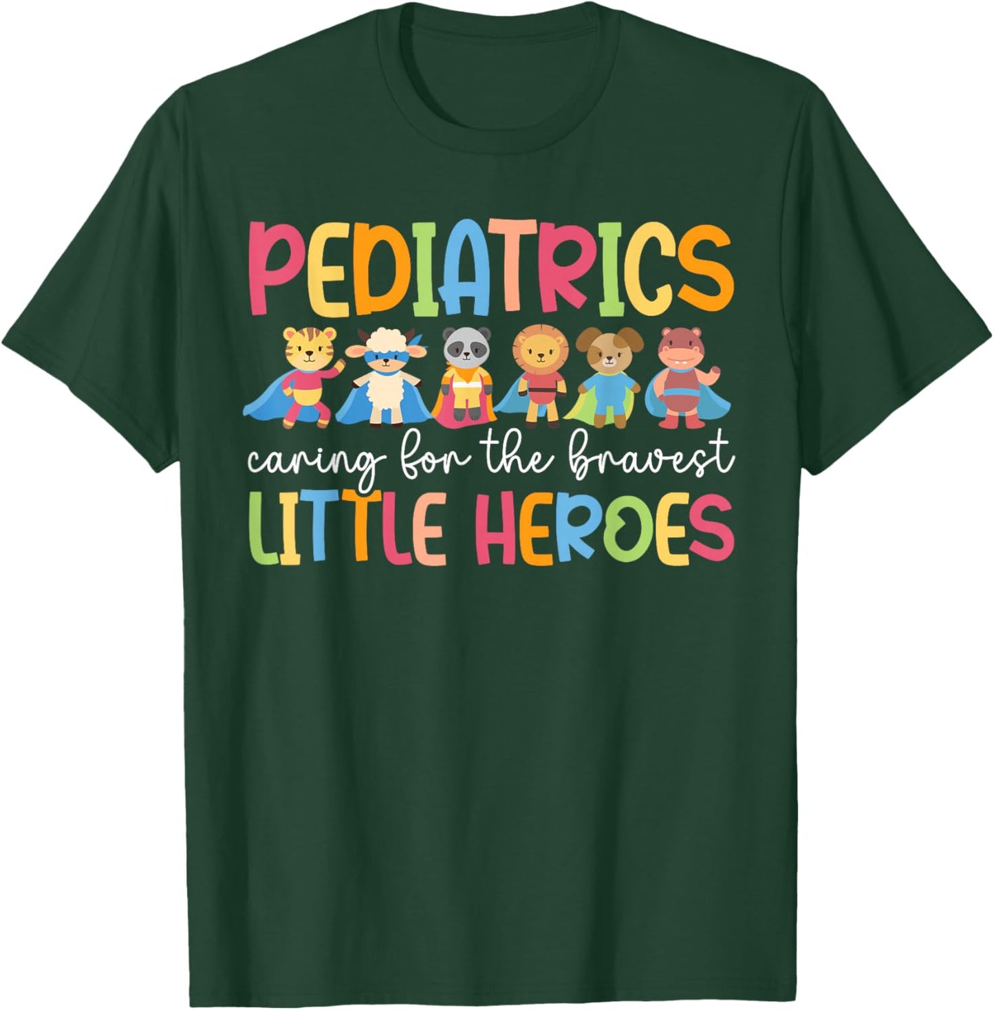 Pediatric Nurse Appreciation Peds Nurse Pediatric Nursing T-Shirt - T-Shirt | Forest
