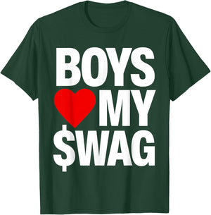 Boys Love My Swag T-Shirt - T-Shirt | Forest