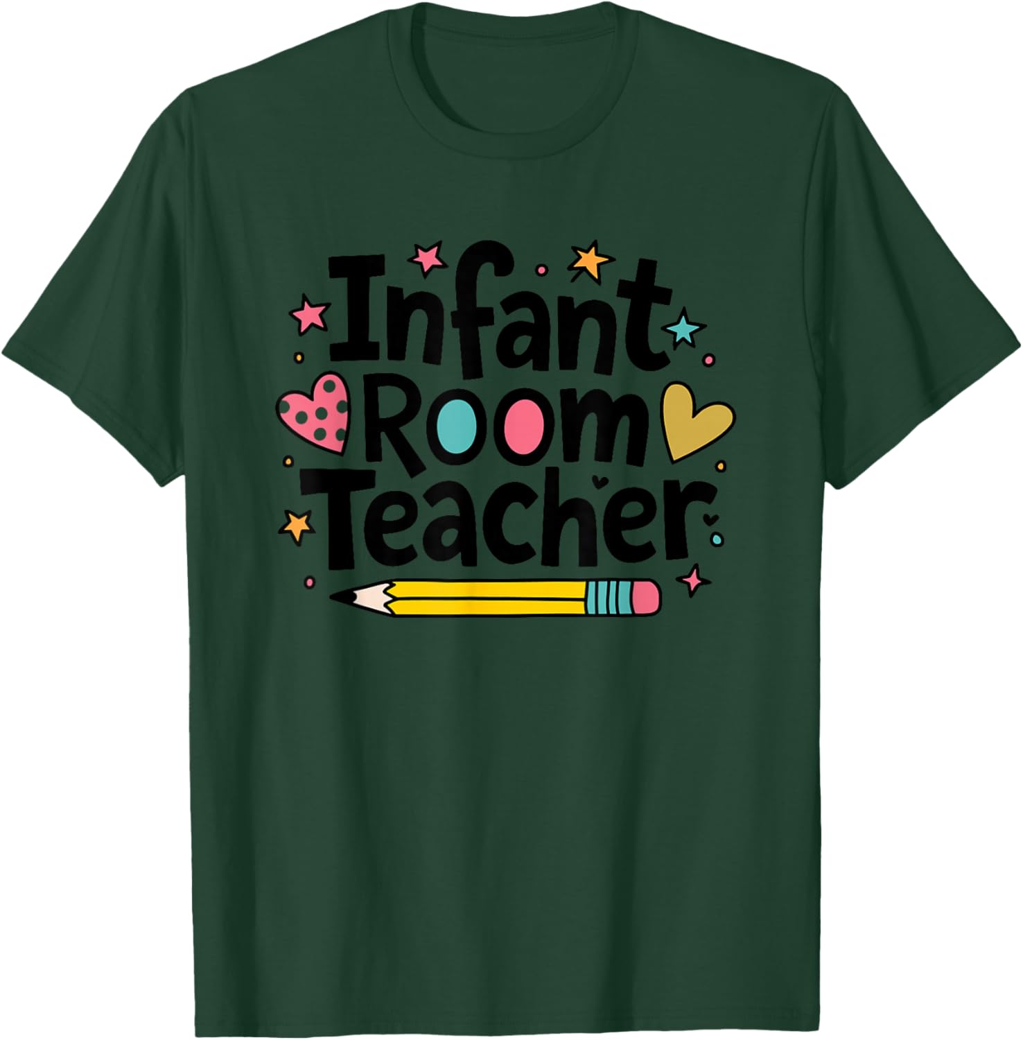 Daycare Provider Toddler Teaching, Infant Room Teacher T-Shirt - T-Shirt | Forest