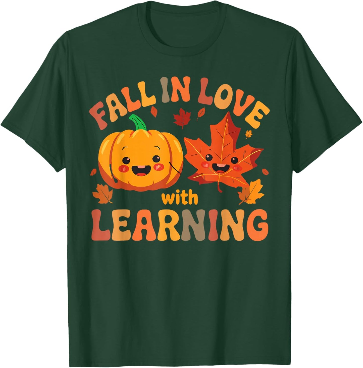 Fall in Love with Learning Teacher Pumpkin Spice Autumn T-Shirt - T-Shirt | Forest