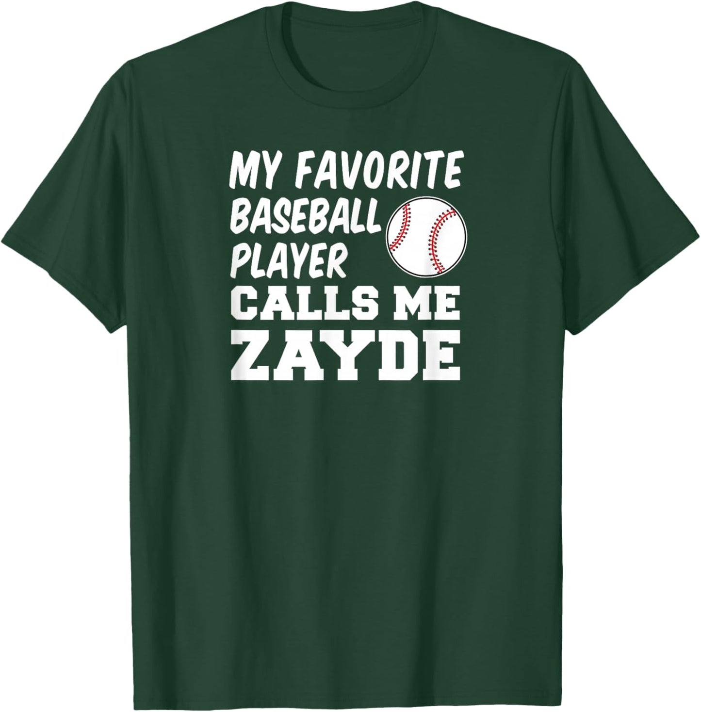 My Favorite Baseball Player Calls Me Zayde Jewish Grandpa T-Shirt - T-Shirt | Forest