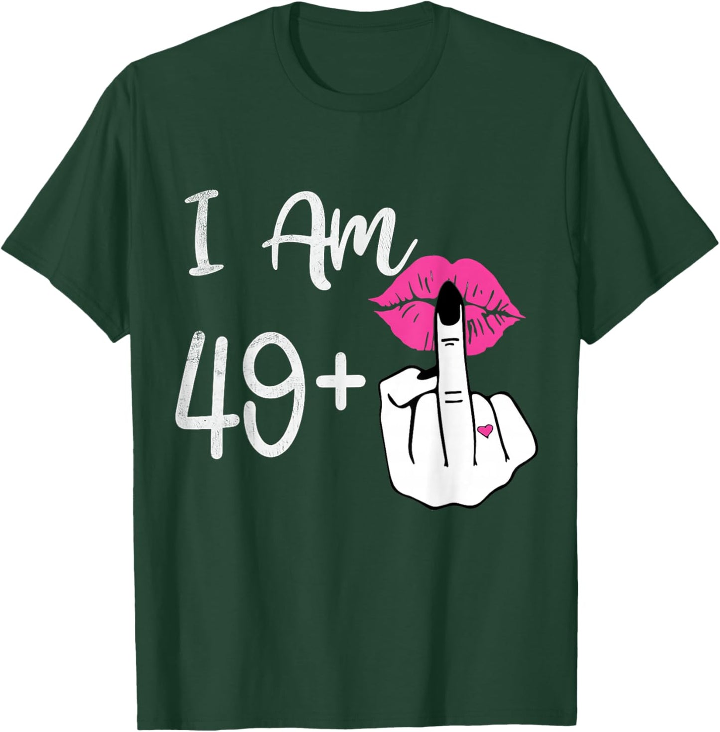 I Am 49 Plus Middle Finger Shirt Men Women 50th Birthday T-Shirt - T-Shirt | Forest