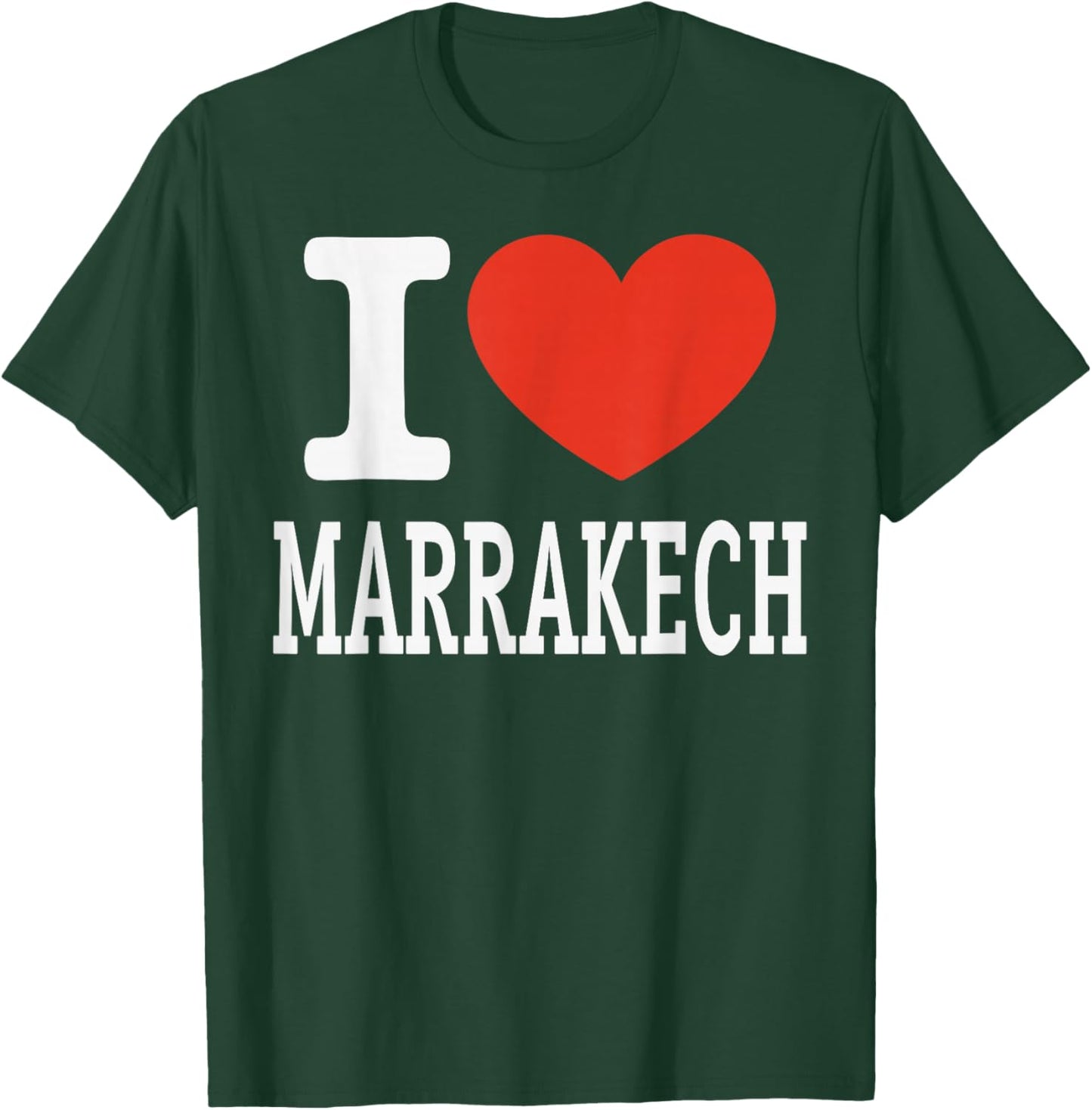 I Love Marrakech City Heart Graphic Souvenir Travel T-Shirt - T-Shirt | Forest