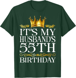 It's My Husband's 55th Birthday Happy Birthday 55 Years Old T-Shirt - T-Shirt | Forest